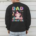 Dad Of The Birthday Girl Axolotl Bday Party Family Men's Sweatshirt Back Print