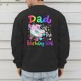 Dad Of The Birthday Girl Skater Roller Skate Family Party Men's Sweatshirt Back Print