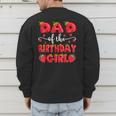 Dad Of The Birthday Girl Strawberry Family Matching Men's Sweatshirt Back Print Dad Of The Birthday Girl Strawberry Family Matching Men's Sweatshirt Back Print