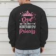 Dad Of The Birthday Princess Birthday Girl Kid Family Men's Sweatshirt Back Print