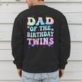 Dad Of The Birthday Twins Girls Kids Party Retro Bday Men's Sweatshirt Back Print