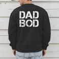 Dad BOD Rough Strong 90s Stencil Text Men's Sweatshirt Back Print