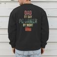 Dad By Day PC Gamer By Night For Gaming Dads Men's Sweatshirt Back Print