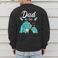 Dad To Be Dinosaur Baby Shower For Boy Men's Sweatshirt Back Print