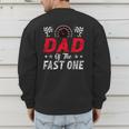 Dad Of The Fast One 1st Birthday Racing Car Family Men's Sweatshirt Back Print Dad Of The Fast One 1st Birthday Racing Car Family Men's Sweatshirt Back Print