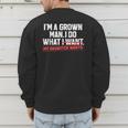 Dad Father I'm A Grown Man I Do What My Daughter Wants Men's Sweatshirt Back Print Dad Father I'm A Grown Man I Do What My Daughter Wants Men's Sweatshirt Back Print