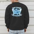 My Dad Is My Guardian Angel In Heaven Loss Father Memorial Men's Sweatshirt Back Print My Dad Is My Guardian Angel In Heaven Loss Father Memorial Men's Sweatshirt Back Print