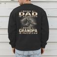 Being a Dad Is An Honor Grandpa Is Priceless Fathers Day Men's Sweatshirt Back Print