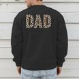 Dad Leopard Print Fathers Day Men's Sweatshirt Back Print Dad Leopard Print Fathers Day Men's Sweatshirt Back Print