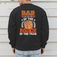 Dad Of Rookie 1st Basketball Bday Theme Matching Men's Sweatshirt Back Print