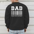 Dad Scan For Payment Barcode Father's Day Men's Sweatshirt Back Print