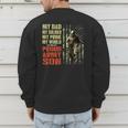 My Dad Is A Soldier Hero Proud Army Son US Military Men's Sweatshirt Back Print