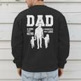 Dad Sons First Hero Daughter Love For Father's Day Men's Sweatshirt Back Print Dad Sons First Hero Daughter Love For Father's Day Men's Sweatshirt Back Print
