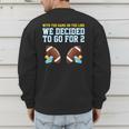 Dad Of Twins TShirt Men's Sweatshirt Back Print