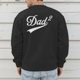 Dad Of Two Promoted For The Second Time Daddy Squared Men's Sweatshirt Back Print Dad Of Two Promoted For The Second Time Daddy Squared Men's Sweatshirt Back Print