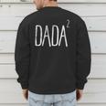 Dada 2 Shirt Pregnancy Announcement Tshirt Men's Sweatshirt Back Print