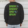 Dada Daddy Dad Bruh Father's Day Game Pixel Men's Sweatshirt Back Print