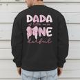 Dada Of Little Miss Onederful First Birthday Girl Bow Men's Sweatshirt Back Print