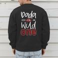 Dada Of The Wild One Buffalo Plaid Lumberjack 1st Birthday Men's Sweatshirt Back Print