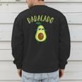 Dadacado Cute Daddy Avocado Pregnant Dad Father Day Men's Sweatshirt Back Print