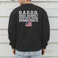 Daddd Shirt Dads Against Daughters Dating Democrats Men's Sweatshirt Back Print