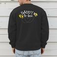 Daddy To Bee Pregnancy Announcement Baby Shower Men's Sweatshirt Back Print