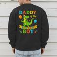 Daddy Of The Birthday Boy T-Rex Dinosaur Birthday Party Men's Sweatshirt Back Print