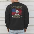 My Daddy Is My Hero Military Dad American Flag Army Proud Ar Men's Sweatshirt Back Print