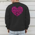 Daddy's Girl Father's Day Idea For a New Dad Men's Sweatshirt Back Print