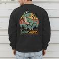 DaddysaurusRex Dinosaur Daddy Saurus Family Matching Dad Men's Sweatshirt Back Print