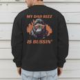 Dad's Birthday Father's Day Dad RIzz Is Bussin' Men's Sweatshirt Back Print