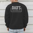 Dad's Favorite Son Daughter I'm Dad's Favorite Men's Sweatshirt Back Print