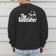 The Dancefather Dance Dad Dancer Dancing Father Men Men's Sweatshirt Back Print The Dancefather Dance Dad Dancer Dancing Father Men Men's Sweatshirt Back Print