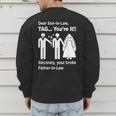 Dear Son-In-Law Father Of The Bride Dad Wedding Marriage Men's Sweatshirt Back Print Dear Son-In-Law Father Of The Bride Dad Wedding Marriage Men's Sweatshirt Back Print
