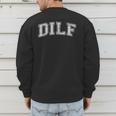 DILF Varsity Style DAD Older More Mature Men Men's Sweatshirt Back Print DILF Varsity Style DAD Older More Mature Men Men's Sweatshirt Back Print