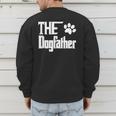 The Dogfather Dog Father Dad Men's Sweatshirt Back Print