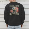 Doodle Dad Goldendoodle Regular Dad But Cooler American Flag Men's Sweatshirt Back Print