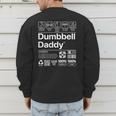 Dumbbell Daddy And Dad Gym Workout Father Men's Sweatshirt Back Print