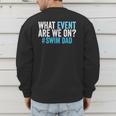 What Event Are We On Swim Dad Swimmer Father Swimming Men's Sweatshirt Back Print What Event Are We On Swim Dad Swimmer Father Swimming Men's Sweatshirt Back Print