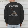 FA-Thor Fathers Day Tshirt Dad Father Men's Sweatshirt Back Print