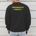 Father For Men Thermostat Police Dad Men's Sweatshirt Back Print Father For Men Thermostat Police Dad Men's Sweatshirt Back Print