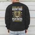 Father And Son Hunting Partners Dad And Son Hunting Buddies Men's Sweatshirt Back Print