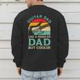 Fathers Day Guitar Dad For Guitarist Music Lover Dad Men's Sweatshirt Back Print