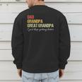 Fathers Day From Wife Son Kids Dad Grandpa Great Grandpa Men's Sweatshirt Back Print