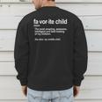 Favorite Child Definition Mom And Dad Middle Child Men's Sweatshirt Back Print
