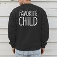 Favorite Child MomDad's Favorite Men's Sweatshirt Back Print