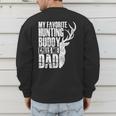 My Favorite Hunting Buddy Calls Me Dad Deer Animal Hunter Men's Sweatshirt Back Print