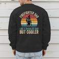 Firefighter Dad Like Regular Dad But Cooler Father's Day Men's Sweatshirt Back Print