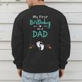 My First Birthday As a Dad Pregnancy Announcement Men's Sweatshirt Back Print