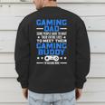 Gamer Video Games Gaming Dad Gaming Men's Sweatshirt Back Print